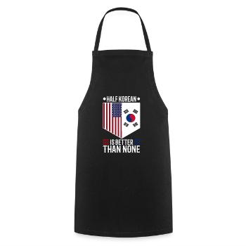 Half Korean is better than none - Cooking Apron - black - Front - AI Model Male 185 dark (185cm)