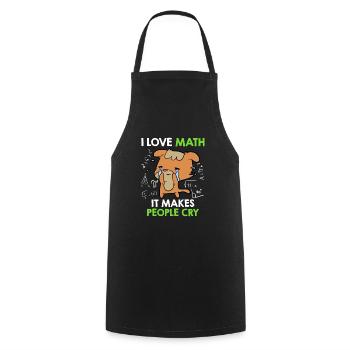 I love math it makes people cry - Cooking Apron - black - Front - AI Model Male 185 dark (185cm)