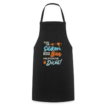 Egal ob Silikon oder Bier Hauptsache Dicht Männer - Kochschürze - Schwarz - Vorne - AI Model Male 185 dark (185cm)