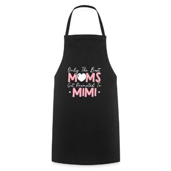 The Best Moms Get Promoted To Mimi Baby Reveal - Cooking Apron - black - Front - AI Model Male 185 dark (185cm)