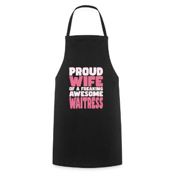 Proud Wife of A Damn Good Waitress - Cooking Apron - black - Front - AI Model Male 185 dark (185cm)