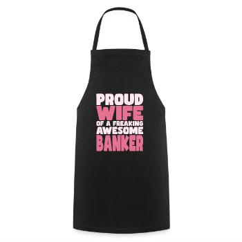 Fière épouse d’un sacré bon banquier - Tablier de cuisine - noir - Devant - AI Model Male 185 dark (185cm)