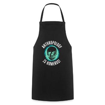 Anthropology Is Humerus Science Anthropologist - Cooking Apron - black - Front - AI Model Male 185 dark (185cm)