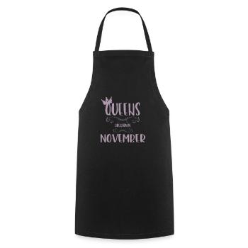 A queen is born in November - Cooking Apron - black - Front - AI Model Male 185 dark (185cm)