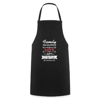 Family Requires Love Not DNA Cool Foster Parent - Cooking Apron - black - Front - AI Model Male 185 dark (185cm)