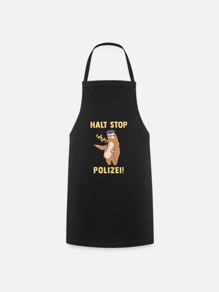 Halt Stop Polizei Lustiges Faultier Polizei - Kochschürze - Schwarz