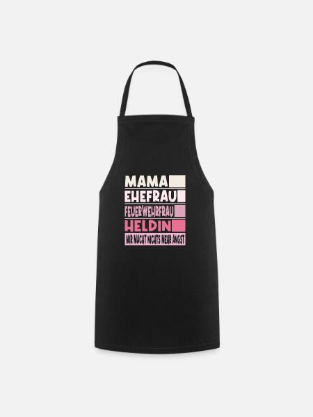 Feuerwehrfrau Mama Ehefrau Heldin - Kochschürze - Schwarz