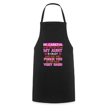 Beware I have a crazy aunt cool aunt - Cooking Apron - black - Front - AI Model Male 185 dark (185cm)