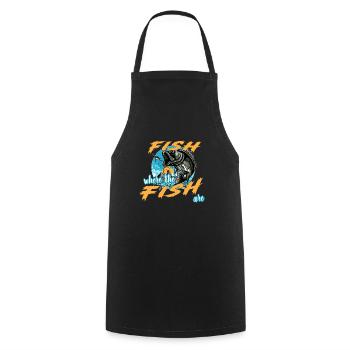 Fish where the Fish are. Fishing, Fishing - Cooking Apron - black - Front - AI Model Male 185 dark (185cm)