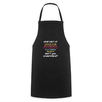 What Part Of Don't You Understand, Sprachtherapeut - Kochschürze - Schwarz - Vorne - AI Model Male 185 dark (185cm)