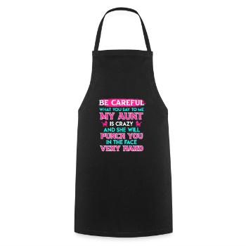 Beware I have a crazy aunt cool aunt - Cooking Apron - black - Front - AI Model Male 185 dark (185cm)
