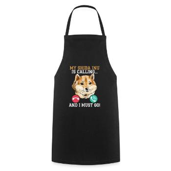 Mon Shiba Inu appelle et je dois aller chien japonais - Tablier de cuisine - noir - Devant - AI Model Male 185 dark (185cm)