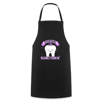 Everyday I'm Suctionin' Future Dentist Dentistry - Cooking Apron - black - Front - AI Model Male 185 dark (185cm)