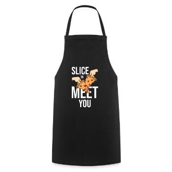 Slice To Meet You Funny Pizza Making - Kochschürze - Schwarz - Vorne - AI Model Male 185 dark (185cm)