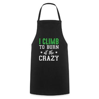 Bouldering Hiking Climbing - I Climb To Burn Of Th - Cooking Apron - black - Front - AI Model Male 185 dark (185cm)