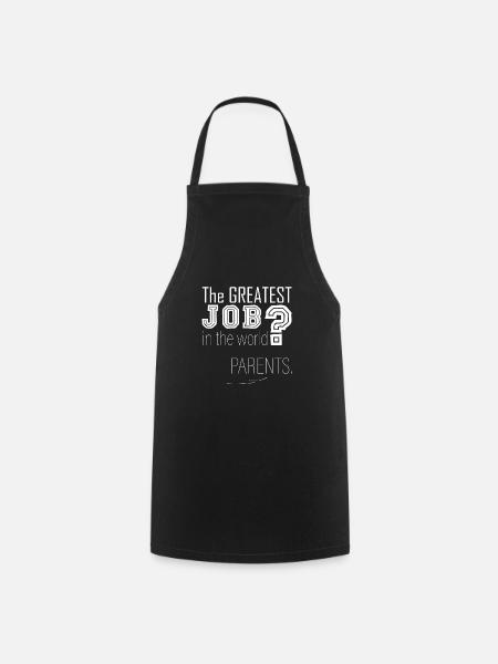 Mom and Dad are the best - Cooking Apron - black