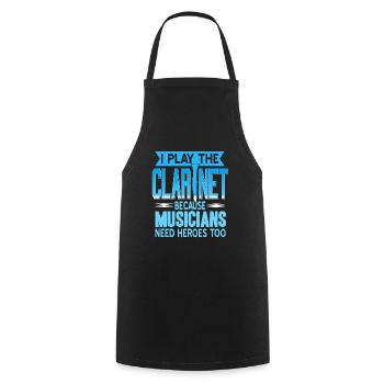 I Play The Clarinet Because Musician Need Heroes - Kochschürze - Schwarz - Vorne - AI Model Male 185 dark (185cm)