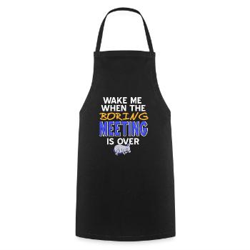 Wake me when the boringness in this office is over - Cooking Apron - black - Front - AI Model Male 185 dark (185cm)