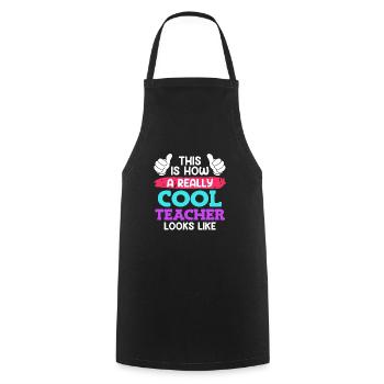 This is what a cool teacher looks like Teacher - Cooking Apron - black - Front - AI Model Male 185 dark (185cm)