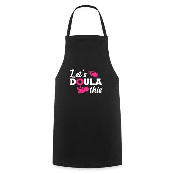 Geburtsvorbereitung Doula Let s do this Hebamme - Kochschürze - Schwarz - Vorne - AI Model Male 185 dark (185cm)