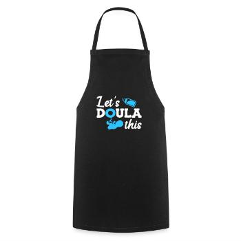 Geburtsvorbereitung Doula Let s do this Hebamme - Kochschürze - Schwarz - Vorne - AI Model Male 185 dark (185cm)