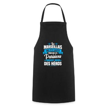 Les marseillais ont été créés pour les parisiens - Tablier de cuisine - noir - Devant - AI Model Male 185 dark (185cm)