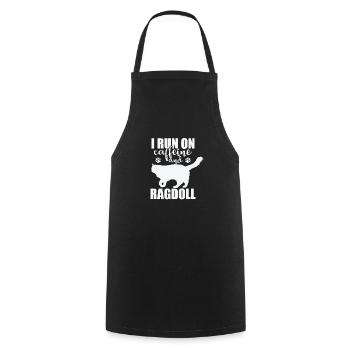 I Run on Caffeine and Ragdoll Domestic Cat - Cooking Apron - black - Front - AI Model Male 185 dark (185cm)