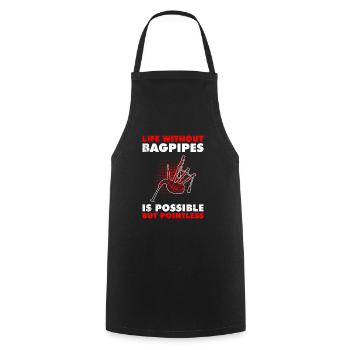 Possible but pointless Life without bagpipes - Cooking Apron - black - Front - AI Model Male 185 dark (185cm)