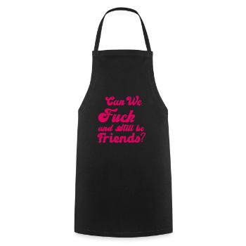 Pouvons-nous baiser et rester amis - Tablier de cuisine - noir - Devant - AI Model Male 185 dark (185cm)
