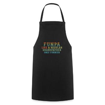 Funpa like a normal grandfather, only funnier - Cooking Apron - black - Front - AI Model Male 185 dark (185cm)
