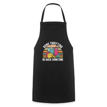 Gone Thrifting Be Back Sometime Bargain Hunting - Cooking Apron - black - Front - AI Model Male 185 dark (185cm)