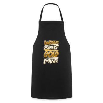 Goldgräber Goldbergbau Goldwaschen Goldmine - Kochschürze - Schwarz - Vorne - AI Model Male 185 dark (185cm)
