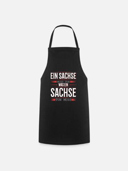 Ein Sachse muss tun - Kochschürze - Schwarz