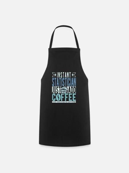 Statistiker Kaffee Spruch - Kochschürze - Schwarz