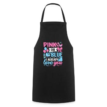 Pink or Blue I Already Love You Boy or Girl - Cooking Apron - black - Front - AI Model Male 185 dark (185cm)