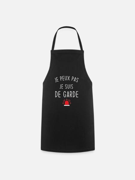 Je peux pas je suis de garde - Tablier de cuisine - noir