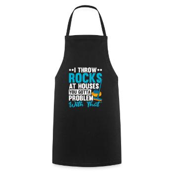 Wirf Steine auf Häuser, mit denen du ein Problem hast - Kochschürze - Schwarz - Vorne - AI Model Male 185 dark (185cm)