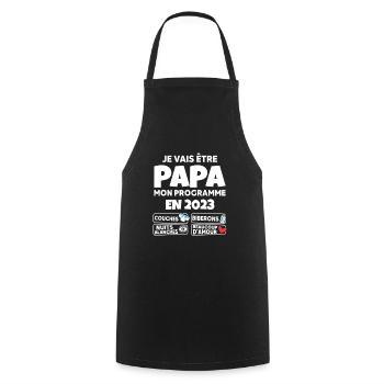 Prévisions pour 2023 Humour Futur Papa pour 2023 - Tablier de cuisine - noir - Devant - AI Model Male 185 dark (185cm)