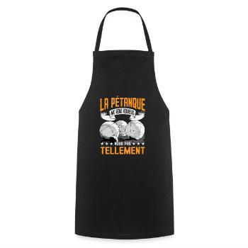 La Pétanque Me Rend Heureux | Petanque Humour - Tablier de cuisine - noir - Devant - AI Model Male 185 dark (185cm)