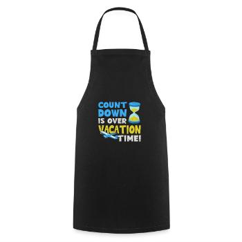 Countdown is over - Holiday time holiday - Cooking Apron - black - Front - AI Model Male 185 dark (185cm)