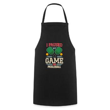 Gamer Gaming Meme I Paused My Game For Pickleball - Kochschürze - Schwarz - Vorne - AI Model Male 185 dark (185cm)