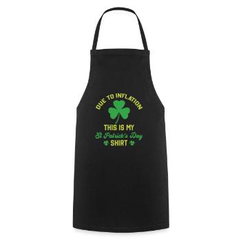 Inflation - Due To Inflation This Is My St Patrick - Cooking Apron - black - Front - AI Model Male 185 dark (185cm)