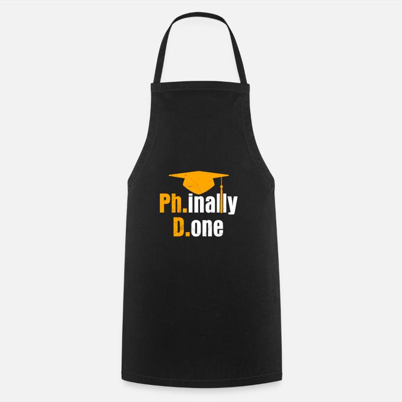 Phinished Done Finally Finished Ph.D Ph.D Degree - Cooking Apron - black