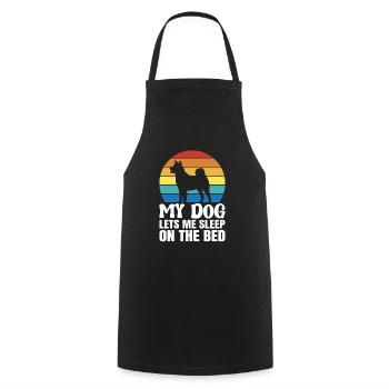 My dog lets me sleep on the bed - Cooking Apron - black - Front - AI Model Male 185 dark (185cm)