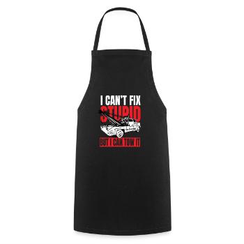 I can't fix stupid but i can tow it - Cooking Apron - black - Front - AI Model Male 185 dark (185cm)