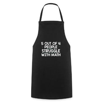 5 Out Of 4 People Struggle With Math Funny Teacher - Tablier de cuisine - noir - Devant - AI Model Male 185 dark (185cm)