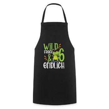 Wild Frech & endlich 6 sechster Geburtstag - Kochschürze - Schwarz - Vorne - AI Model Male 185 dark (185cm)