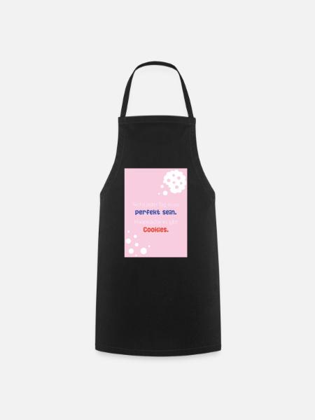 Perfect day for a cookie - Cooking Apron - black