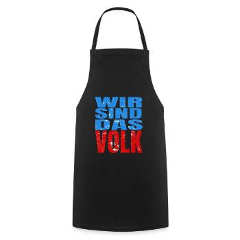 Wir sind das Volk! Demo Protest Grundgesetz - Kochschürze - Schwarz - Vorne - AI Model Male 185 dark (185cm)