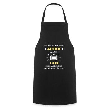 t shirt accro taxi humour chauffeur de taxi drole - Tablier de cuisine - noir - Devant - AI Model Male 185 dark (185cm)